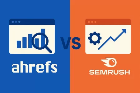 Ahrefs или Semrush: какой инструмент выбрать для SEO